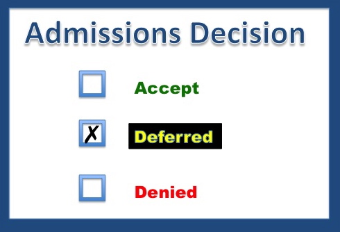 Admissions limbo…for now!
